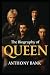 The Biography of Queen: How...