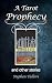 A Tarot Prophecy and Other Stories