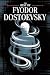 The Best of Fyodor Dostoevsky