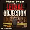 Lethal Objection: A Contemporary Christian Thriller Lethal Objection: A Contemporary Christian Thriller