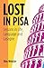 LOST IN PISA: Lessons in Li...