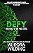 Defy (Brothers of Ink and Steel #3)