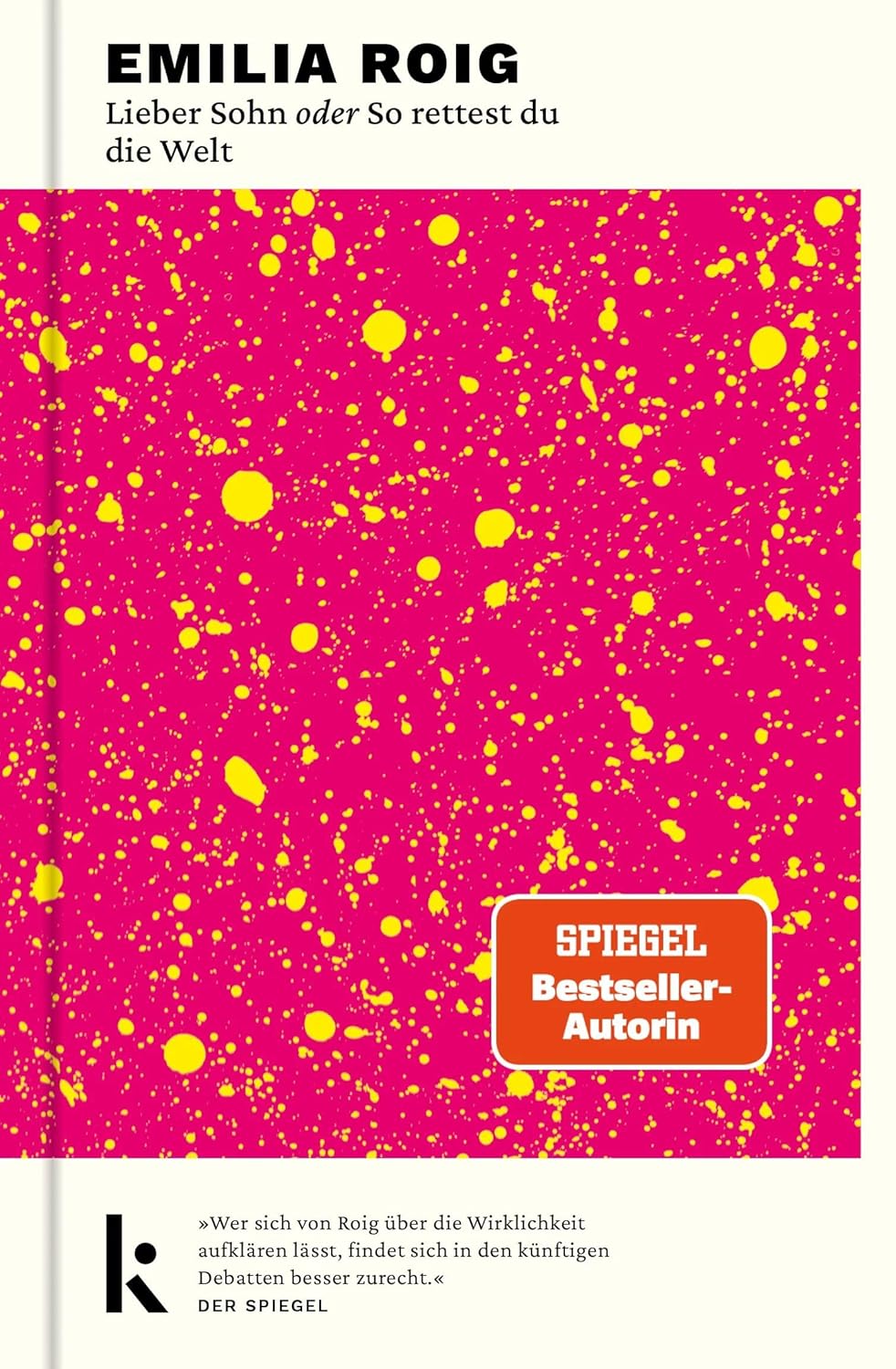 Lieber Sohn oder So rettest du die Welt