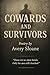 Cowards and Survivors: Poetry