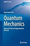 Quantum Mechanics: Advanced Tools and Approximation Methods (UNITEXT for Physics)