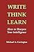 Write, Think, Learn: How to...