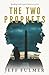 The Two Prophets (The Prophecy Series)
