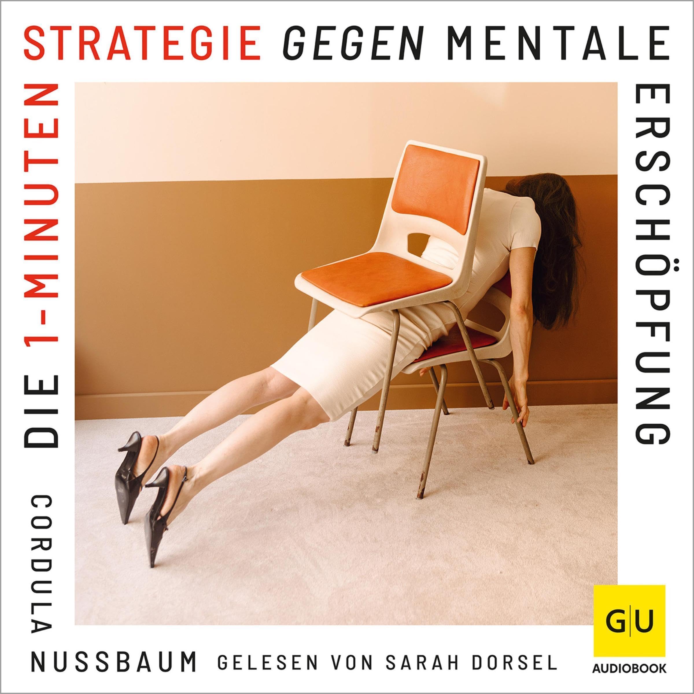 Die 1-Minuten-Strategie gegen mentale Erschöpfung (Audible Audio)