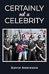 Certainly Not a Celebrity
