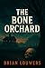 The Bone Orchard