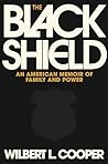 The Black Shield:...