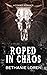 Roped in Chaos