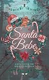 Santa Bebe: A Hun...