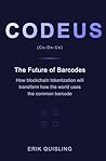 CODEUS: The Future of Barcodes: How Blockchain Tokenization will transform the way the world uses the common barcode.