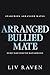 Arranged Bullied Mate: Secr...