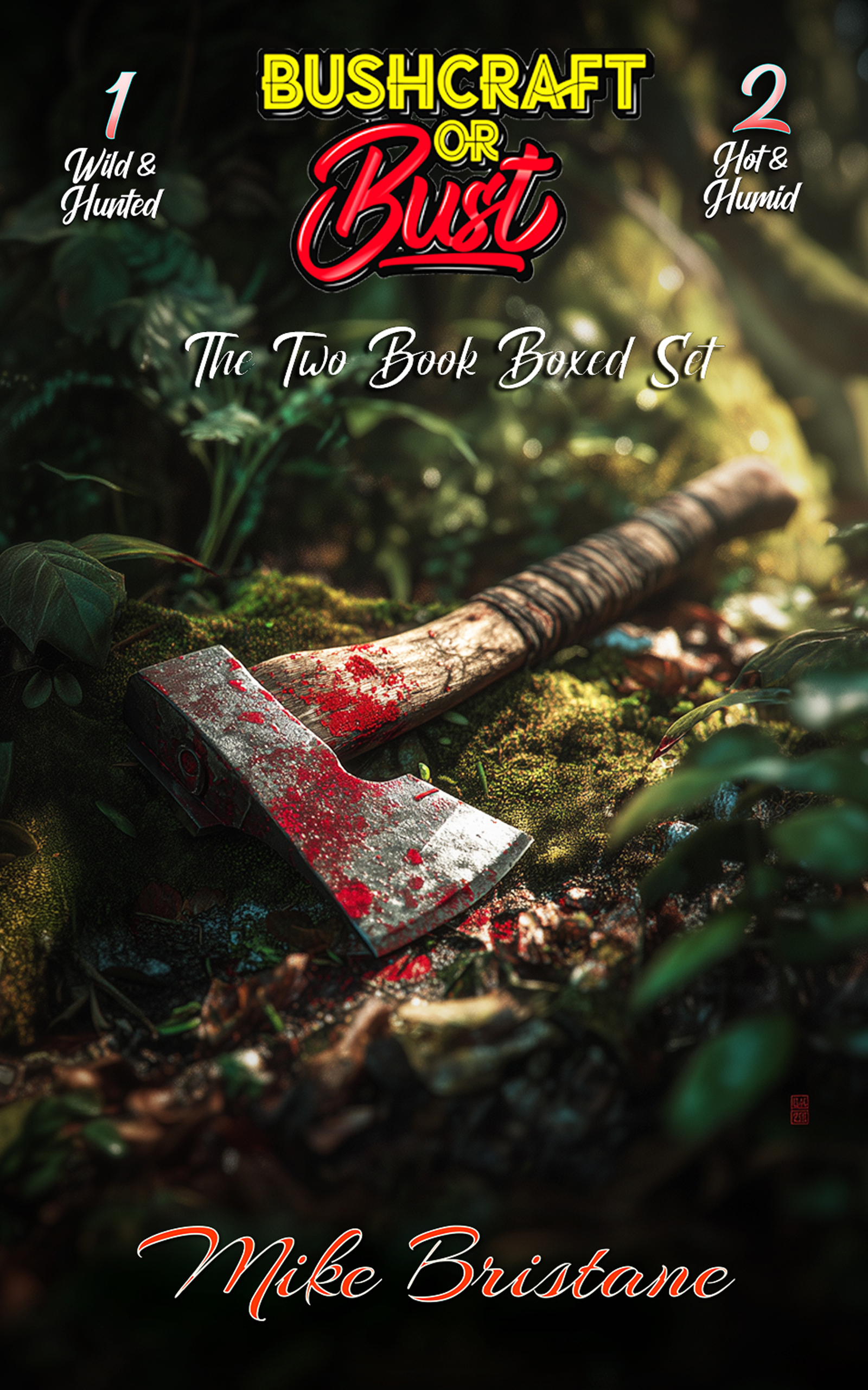 Bushcraft or Bust: The Digital Boxed Set (Books 1 & 2)