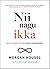 Nii nagu ikka: Muutumatute asjade käsiraamat