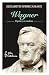 Wagner by Elizabeth Subercaseaux Wagner by Elizabeth Subercaseaux