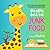Giraffes Don't Eat Junk Food: A Silly Children's Book Series on Making Healthy Choices