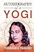 Autobiography of a Yogi (Annotated)