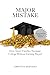 Major Mistake: How Smart Families Navigate College Without Getting Played