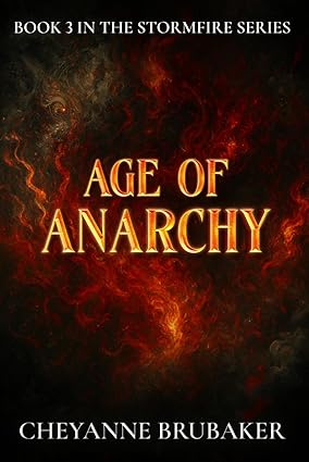 Age of Anarchy (Stormfire #3)