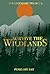 Survive the Wildlands (The Legendary Trilogy Book 2)