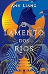 O lamento dos rios