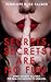 Secrets, Secrets Are No Fun by Penelope Rose Palmer