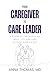 From Caregiver to Care Lead...