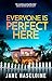 Everyone Is Perfect Here by Jane Haseldine
