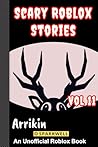 Scary Roblox Stor...