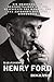 Henry Ford Biographie: Une ...