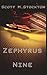 Zephyrus Nine
