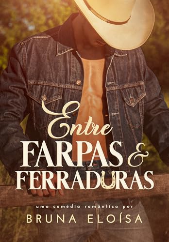 Entre Farpas e Ferraduras (Portuguese Edition)