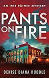 Pants on Fire: A ...