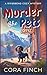 Murder She Pets: A Fetchingly Fatal Cozy Mystery