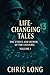 Life Changing Tales: The Et...