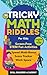 Tricky Math Riddles for Kids by Skill Builder Academy