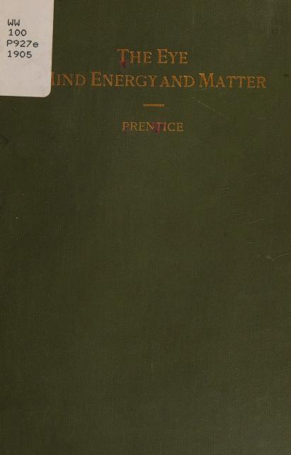 The Eye, Mind, Energy and Matter (Hardcover)
