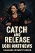 Catch and Release (Callahan Security Vol. 5) (Italian Edition)