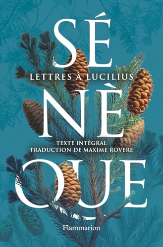 Lettres à Lucilius (French Edition)