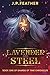Lavender And Steel by J.P. Feather