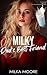 Milky For My Dad's Best Friend: An Age Gap, Silver Fox, Spicy Romance Books for Adults (Lacton College Book 6)