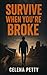 Survive When You’re Broke by Celena Petty