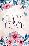 Untold Love (Unwr...