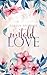 Untold Love (Unwritten, Bd. 3): RomCom-Romance mit BookTok-Vibes. Enemies to Lovers, Rockstar Romance, Fake Engagement. (German Edition)