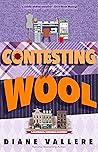 Contesting the Wool by Diane Vallere