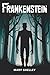 Frankenstein (Deluxe Hardbound Edition)