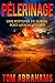 PÈLERINAGE: UNE HISTOIRE DE SURVIE POST-APOCALYPTIQUE (French Edition)